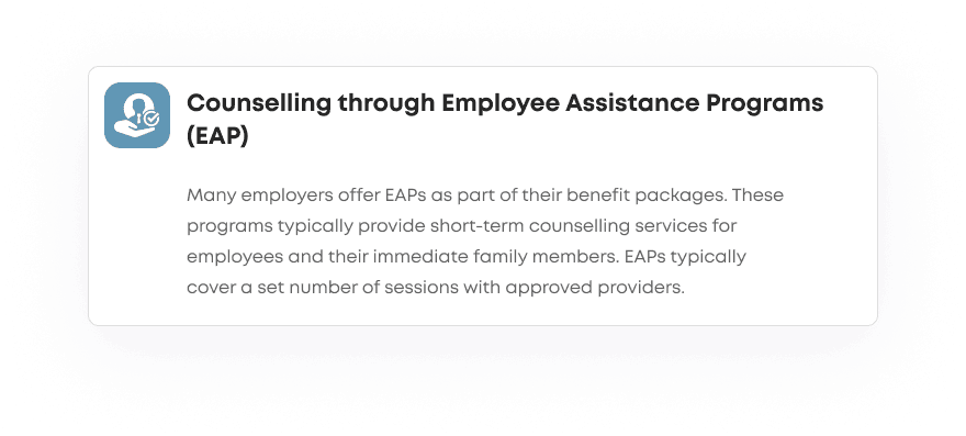 Consulting through employee assistance programs involving a Clinical Counsellor.