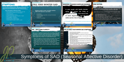 Symptoms of seasonal affective disorder (SAD).