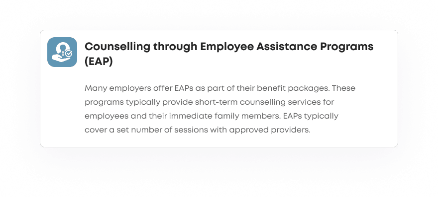 Consulting through employee assistance programs involving a Clinical Counsellor.
